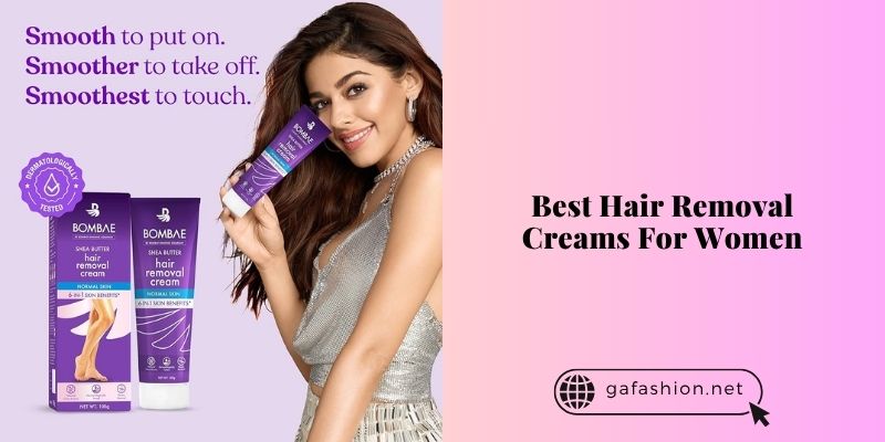 best hair removal creams for women