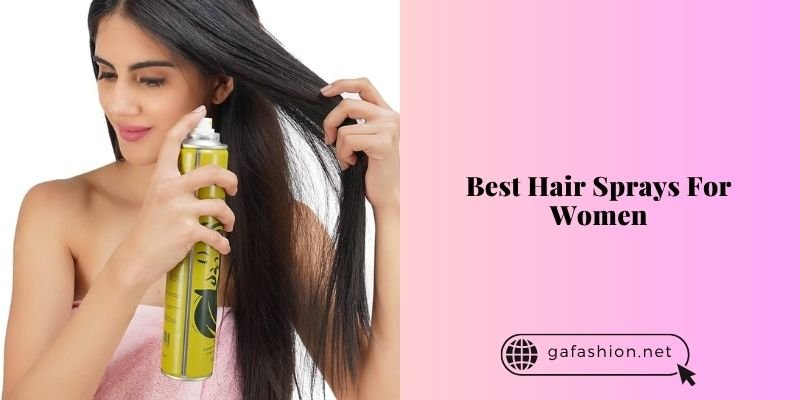 best hair sprays for women