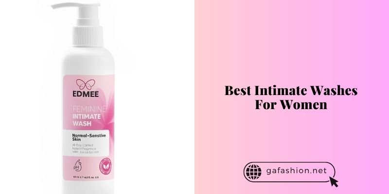 best intimate washes for women