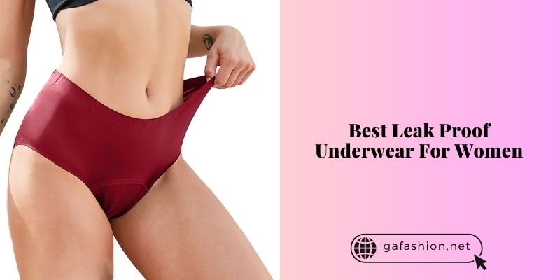 best leak proof underwear for women