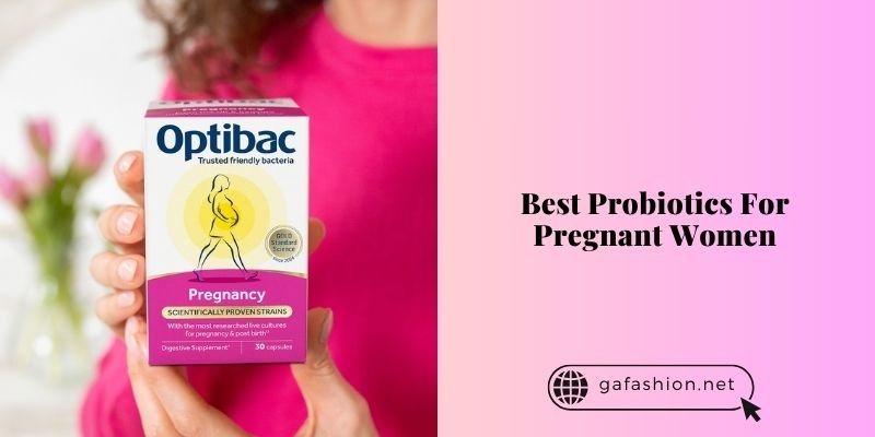 best probiotics for pregnant women