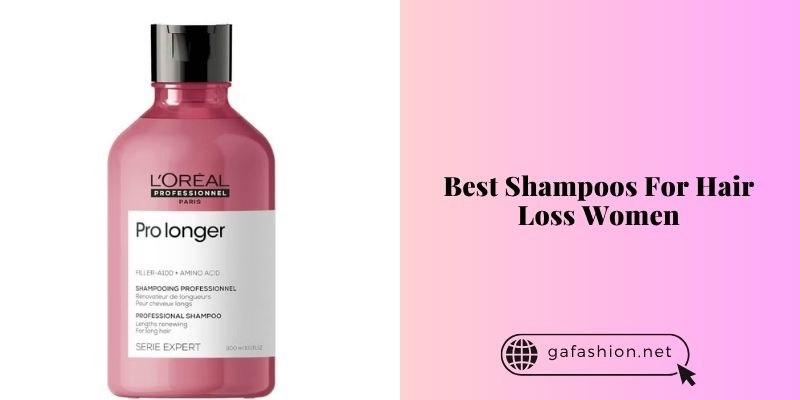 best shampoos for hair loss women