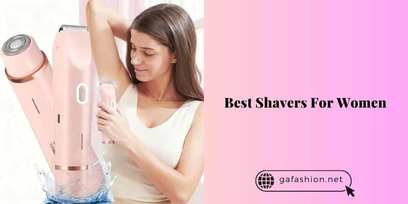 best shavers for women