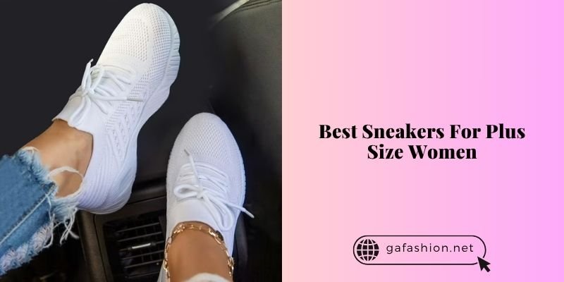best sneakers for plus size women