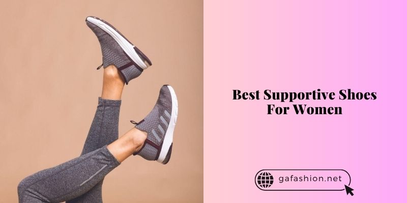 best supportive shoes for women