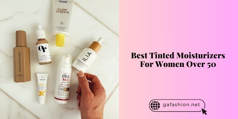 best tinted moisturizers for women over 50