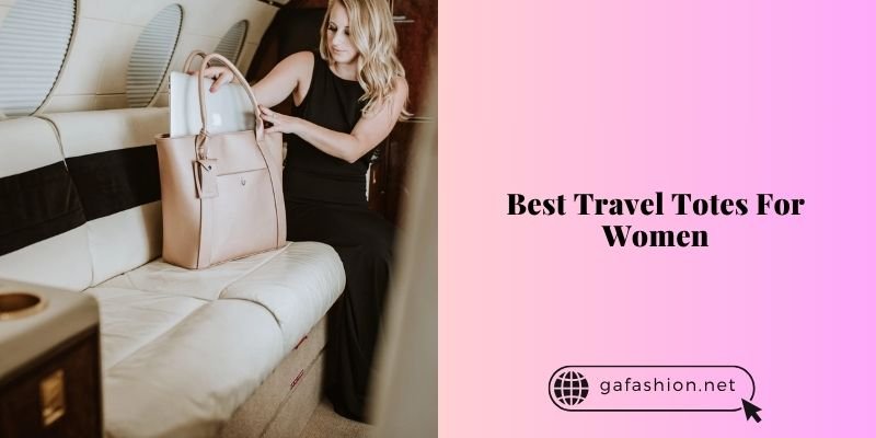 best travel totes for women