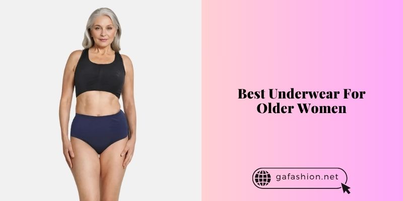 best underwear for older women
