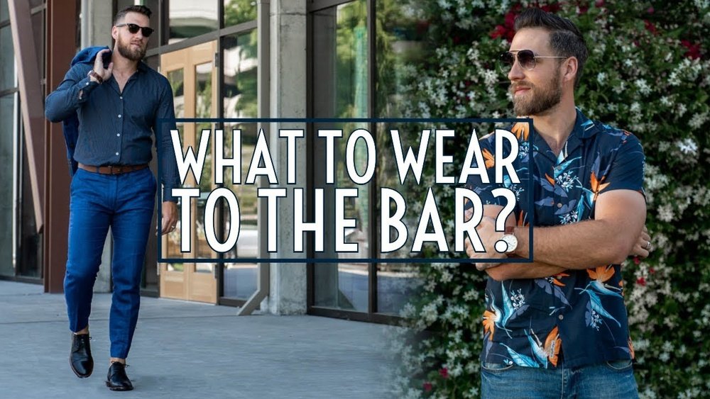 What To Wear To A Bar Men