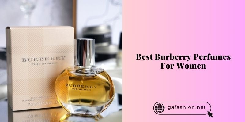 best burberry perfumes for women
