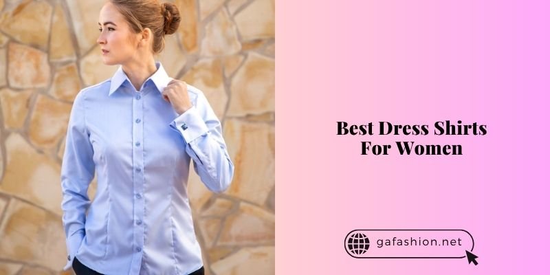 best dress shirts for women