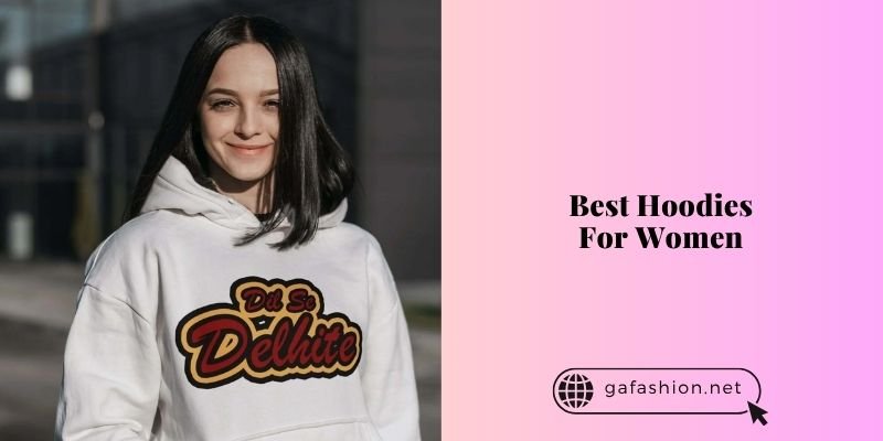 best hoodies for women