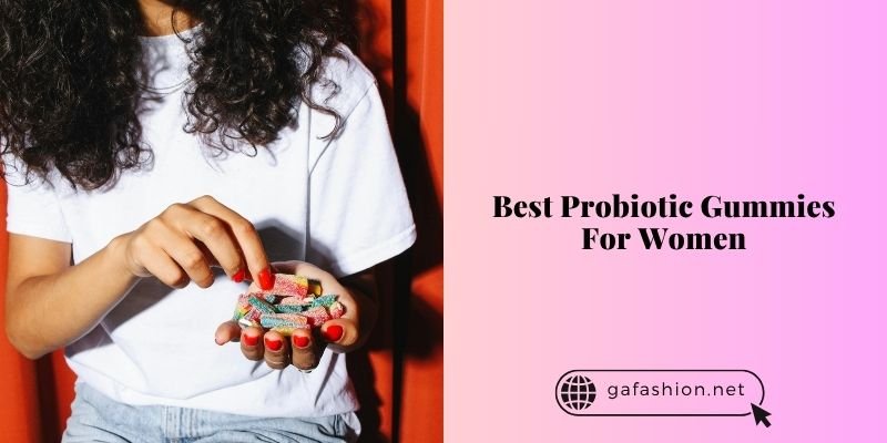 best probiotic gummies for women