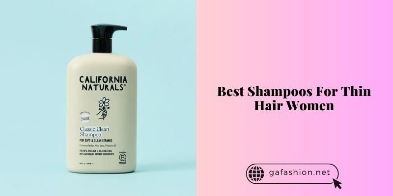 best shampoos for thin hair women