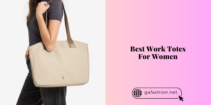 best work totes for women
